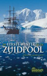 De eerste winter op de Zuidpool