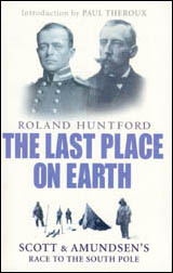 Roland Huntford: The last place on earth